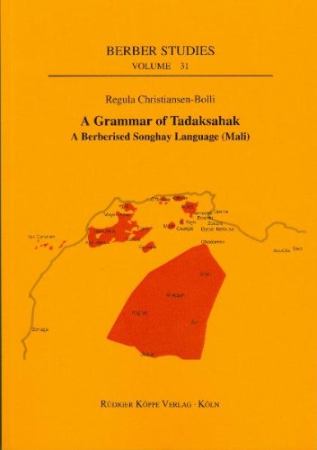 A grammar of Tadaksahak : a Berberised Songhay Language (Mali)