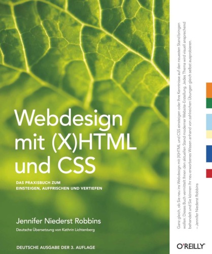 Webdesign mit (X)HTML und CSS : das Praxisbuch zum Einsteigen, Auffrischen und Vertiefen