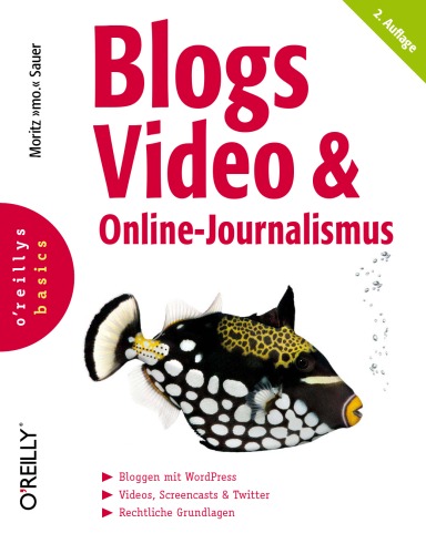 Blogs, Video &amp; Online-Journalismus