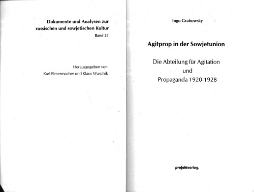 Agitprop in der Sowjetunion : die Abteilung für Agitation und Propaganda 1920-1928