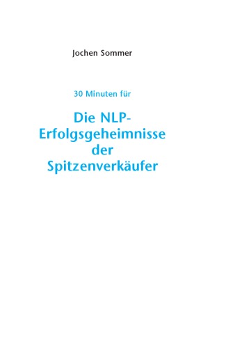 Die NLP Erfolgsgeheimnisse der Spitzenverkäufer