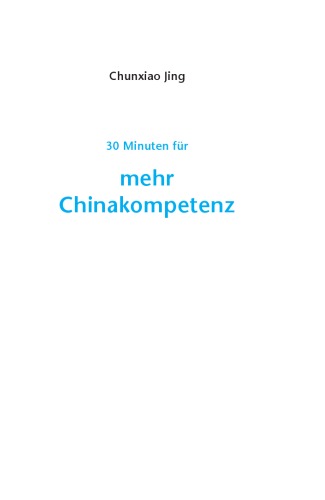 30 Minuten für mehr Chinakompetenz