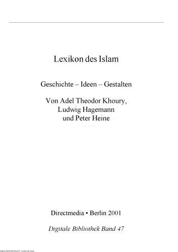 Lexikon des Islam : Geschichte, Ideen, Gestalten