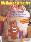 Weihnachtsmotive mit Transfer- Stoffmalfarben : so einfach wie Window Color