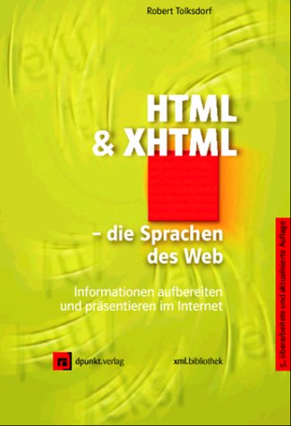 Html Und Xhtml. Die Sprachen Des Web