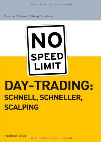 Daytrading: schnell, schneller, scalping