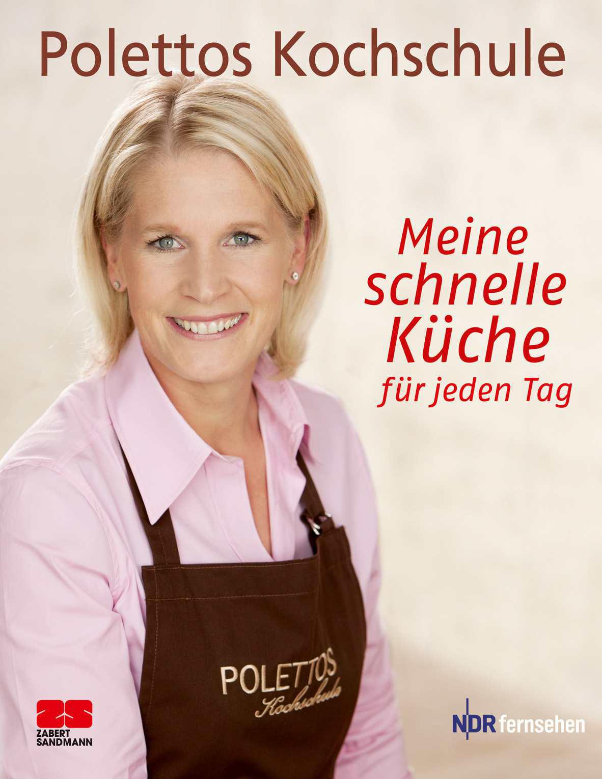 Meine schnelle Küche für jeden Tag (German Edition)