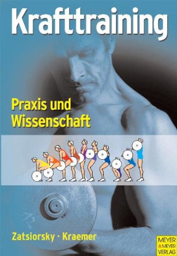 Krafttraining : Praxis und Wissenschaft