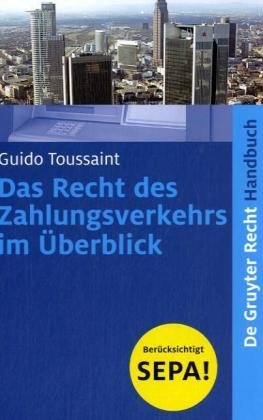 Das Recht Des Zahlungsverkehrs Im �berblick