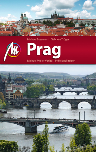 MM-City Prag Das Reisehandbuch zur tschechischen Hauptstadt - kompakt, übersichtlich, informativ