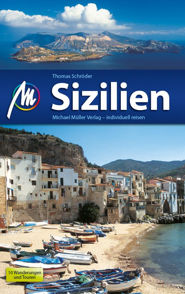 Sizilien : [Wanderführer - mit 35 Touren ; GPS-kartierte Routen ; praktische Reisetipps ; mit Übersichtskarte im Maßstab 1:1.000.000]