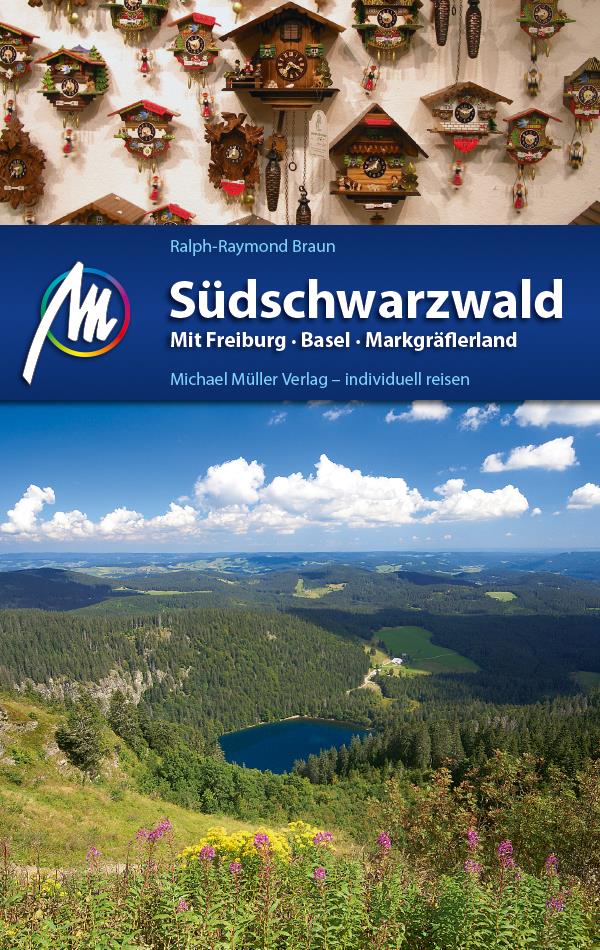 Südschwarzwald mit Freiburg - Basel - Markgräflerland