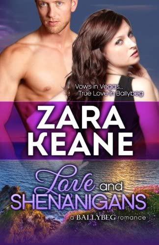 Love and Shenanigans (Ballybeg, Book 1) (Volume 1)