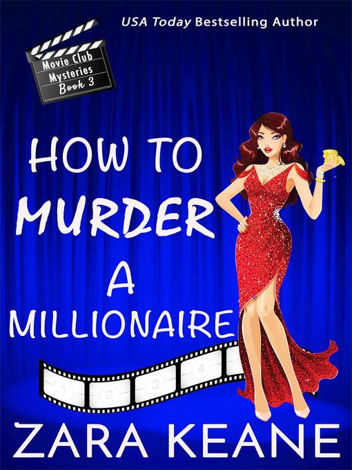 How to Murder a Millionaire (Movie Club Mysteries, Book 3)