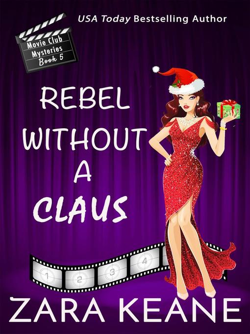 Rebel Without a Claus (Movie Club Mysteries, Book 5)