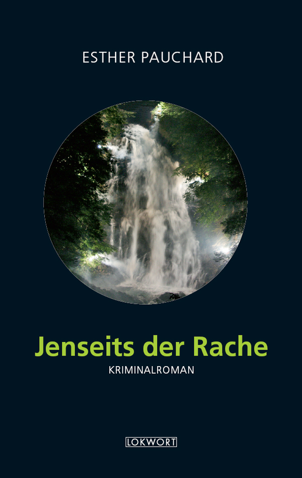 Jenseits der Rache : Kriminalroman.