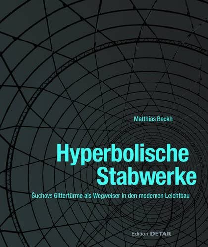 Hyperbolische Stabwerke