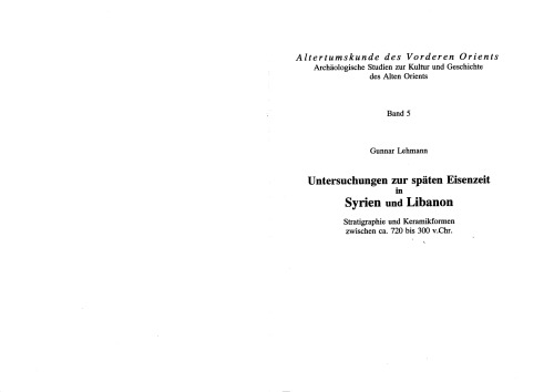 Untersuchungen zur späten Eisenzeit in Syrien und Libanon