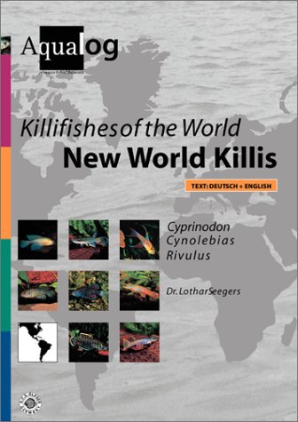 Killifishes of the World