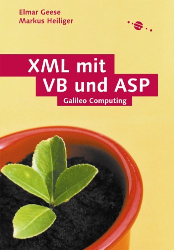 XML mit VB und ASP : Internetlösungen für VB- und Web-Entwickler. Buch