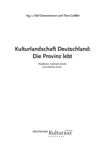 Kulturlandschaft Deutschland die Provinz lebt