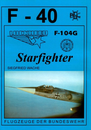 Lockheed F-104G-Starfighter Abfangjäger der Luftwaffe