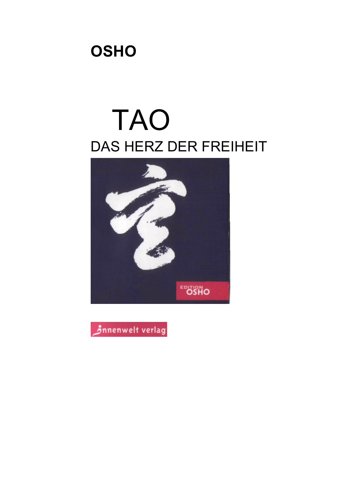 TAO. Das Herz der Freiheit