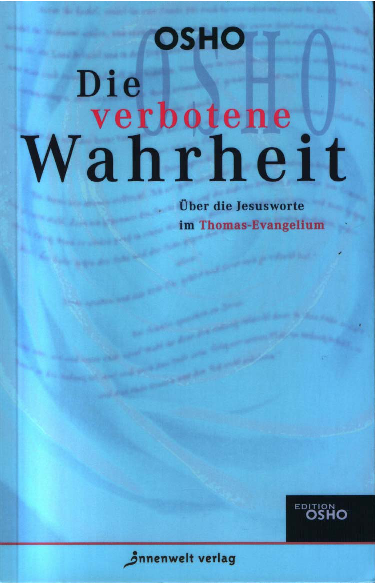 Die verbotene Wahrheit über die Jesusworte aus dem Thomas-Evangelium