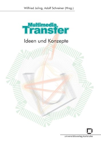 Multimedia Transfer Ideen und Konzepte