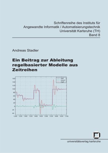 Ein Beitrag zur Ableitung regelbasierter Modelle aus Zeitreihen