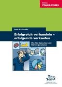 Erfolgreich Verhandeln   Erfolgreich Verkaufen