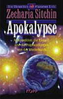 Die Chroniken des Planeten Erde [...] Apokalypse : Armageddon, die Endzeit und die Prophezeiungen von der Wiederkunft / [aus dem Engl. von Michael Hesemann]