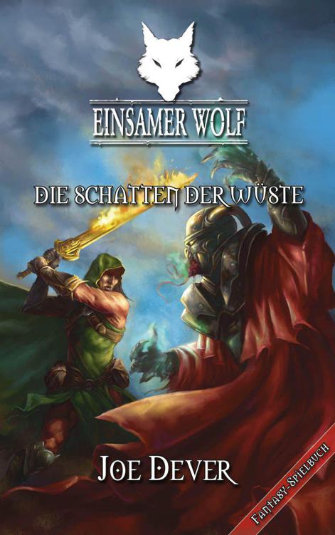 Einsamer Wolf 05 - Die Schatten der Wüste