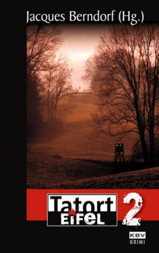 Tatort Eifel 2. / [Mit von der mörderischen Partie sind diesmal Carola Clasen ...]