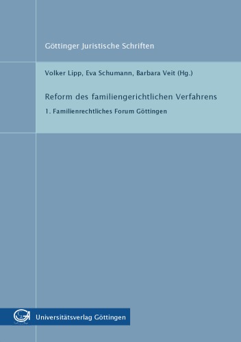 Reform des familiengerichtlichen Verfahrens.