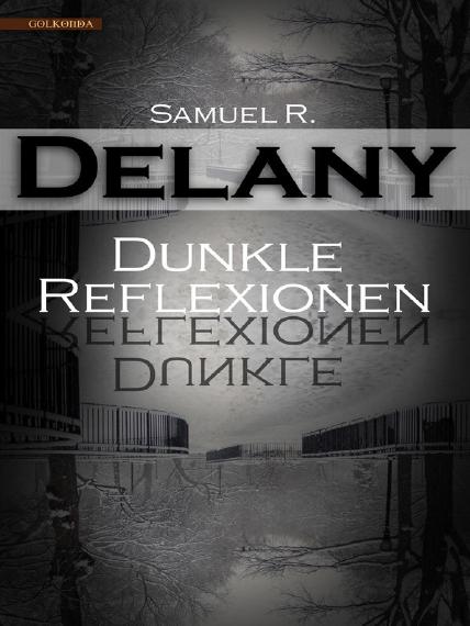 Dunkle Reflexionen