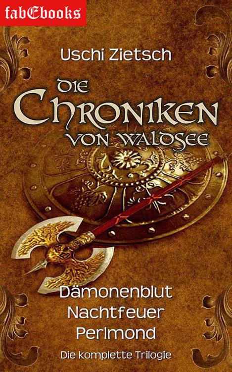 Die Chroniken von Waldsee 1-3