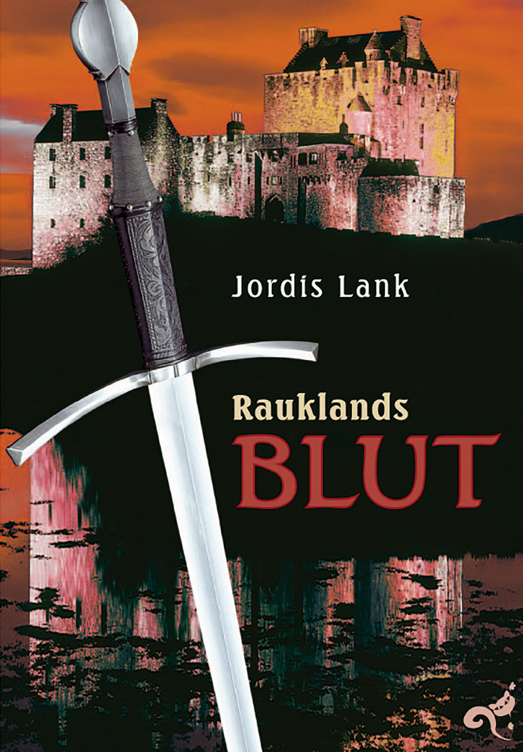 Raukland Trilogie - Band 2 Rauklands Blut