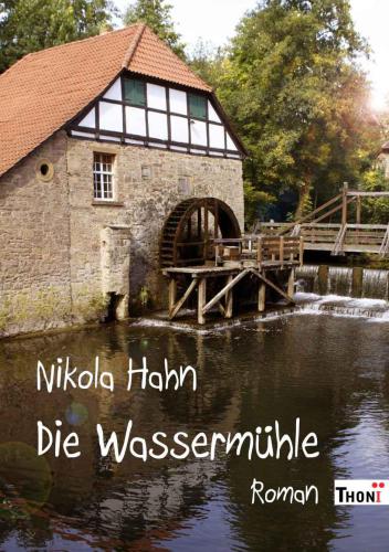 Die Wassermühle (German Edition)