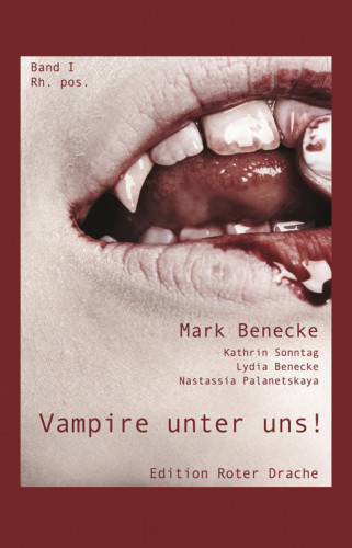 Vampire unter uns! Band I rh. pos