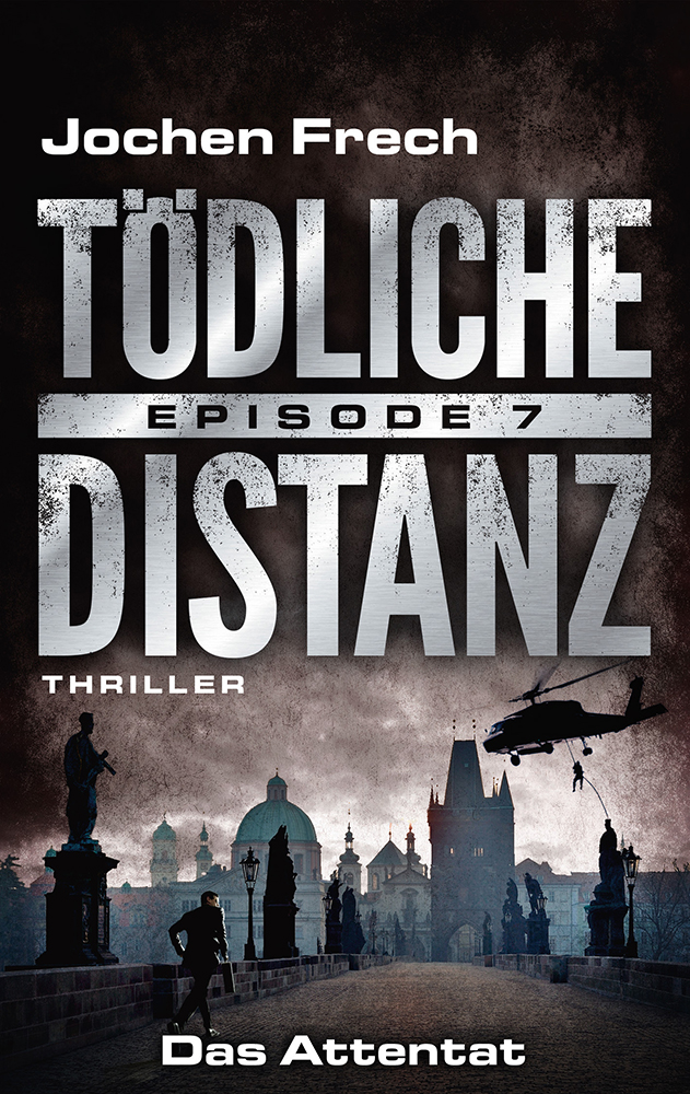 TÖDLICHE DISTANZ - Episode 7: Das Attentat Thriller