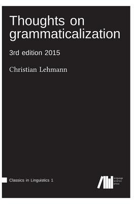 Thoughts on Grammaticalization