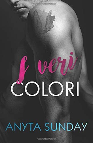 I veri colori (Il vero amore) (Italian Edition)