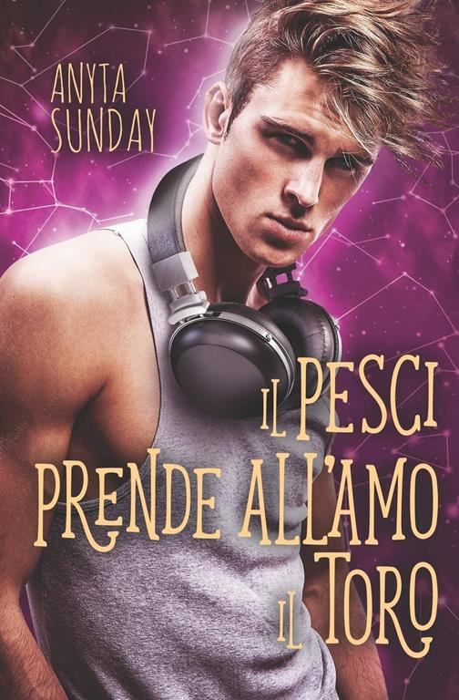 Il Pesci prende all&rsquo;amo il Toro (Segni d'Amore) (Italian Edition)