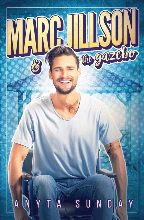 Marc Jillson &amp; The Gazebo (Love Inscribed)