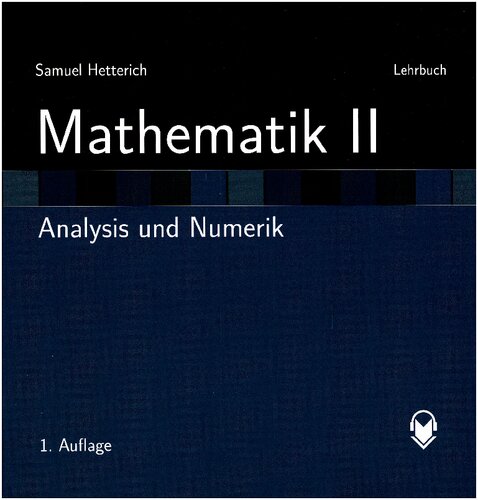 Mathematik II Analysis und Numerik : Lehrbuch