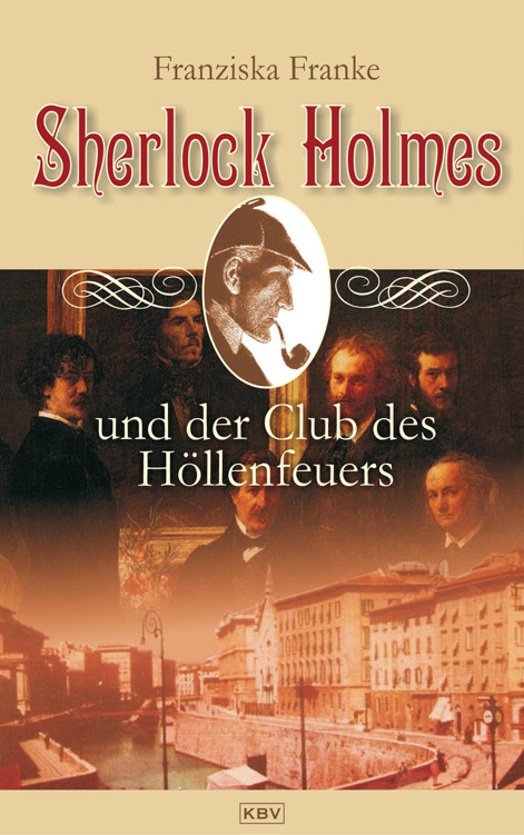 Sherlock Holmes und der Club des Höllenfeuers