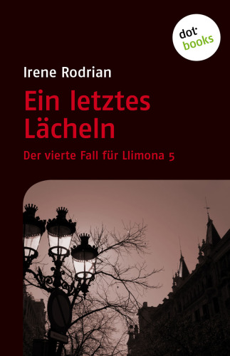 Ein letztes Lächeln Der vierte Fall für Llimona 5