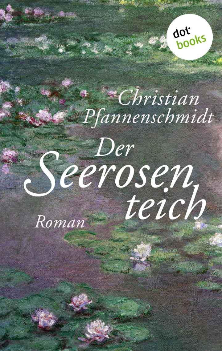 Der Seerosenteich Roman