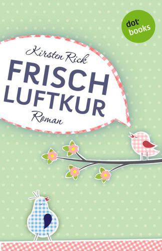 Frischluftkur Roman